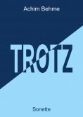 ebook: TROTZ - Sonette