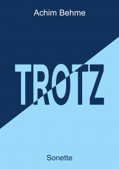ebook: TROTZ - Sonette