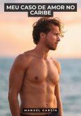 ebook: Meu Caso de Amor no Caribe