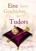 eBook: Eine kurze Geschichte der Tudors