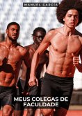 ebook: Meus Colegas de Faculdade