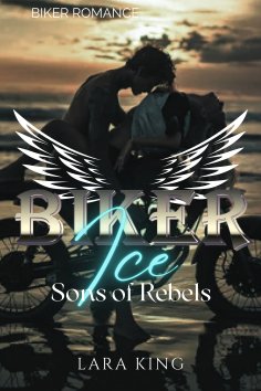 eBook: Biker Ice - Sons of Rebels MC