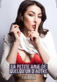 eBook: La Petite Amie de quelqu'un d'autre