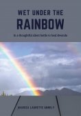 eBook: Wet under the rainbow