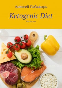 eBook: The ketogenic diet: A quick start to health