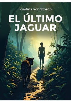 ebook: El Último Jaguar