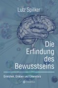 ebook: Die Erfindung des Bewusstseins