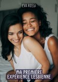 eBook: Ma Première Expérience Lesbienne