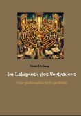 eBook: Im Labyrinth des Vertrauens