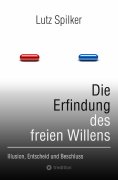 eBook: Die Erfindung des freien Willens