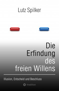 eBook: Die Erfindung des freien Willens