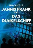 ebook: Jannis Frank und Das Dunkelschiff