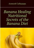 eBook: Banana Healing Nutritional Secrets of the Banana Diet