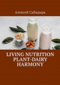 eBook: Living nutrition plant-dairy harmony