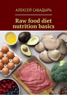 eBook: Raw food diet nutrition basics