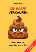 ebook: Ich hasse verkaufen