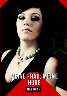 ebook: Meine Frau, Meine Hure