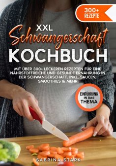 ebook: XXL Schwangerschaft Kochbuch