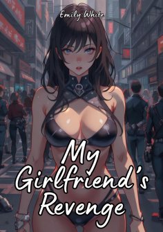 eBook: My Girlfriend's Revenge