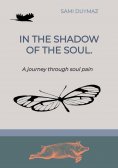 ebook: In the shadow of the soul.