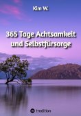 ebook: 365 Tage Achtsamkeit und Selbstfürsorge