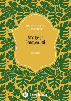 ebook: Unruhe im Zwergenwald