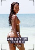 ebook: Anna devient une Femme Sexy
