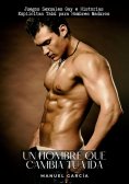 ebook: Un hombre que cambia tu vida