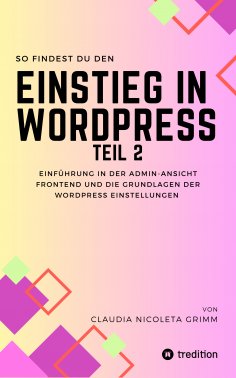ebook: So findest du den Einstieg in WordPress Teil II