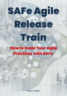 eBook: SAFe Agile Release Train