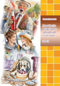 ebook: Das Erste Russische Lesebuch für Anfänger Band 3