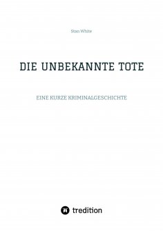 ebook: DIE UNBEKANNTE TOTE