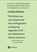 ebook: "Wir bitten nur um Dispens für den vorliegenden einzigartig liegenden Fall" – die Habilitation Emmy 