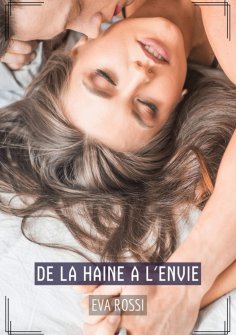 eBook: De la haine a l'envie