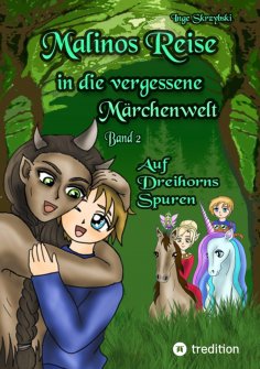 eBook: Malinos Reise in die vergessene Märchenwelt