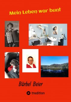 ebook: Mein Leben war bunt