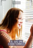 ebook: Je suis une Exhibitionniste