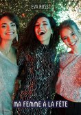 eBook: Ma Femme à la Fête