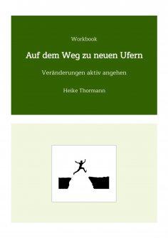 ebook: Workbook: Auf dem Weg zu neuen Ufern