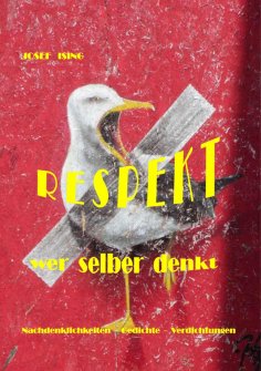 ebook: RESPEKT WER SELBER DENKT