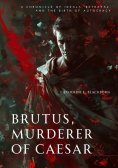 ebook: Brutus, Murderer of Caesar