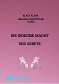 ebook: Die geheime Macht der Gebete
