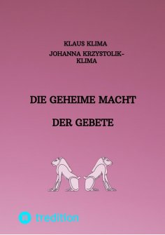 ebook: Die geheime Macht der Gebete