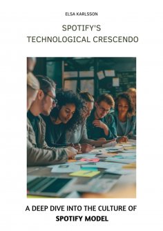 ebook: Spotify's Technological Crescendo