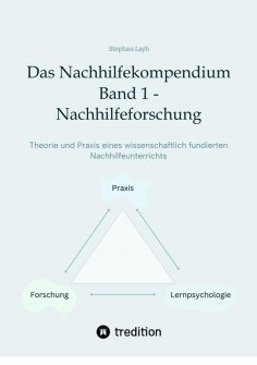 ebook: Das Nachhilfekompendium  Band 1 - Nachhilfeforschung