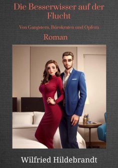 ebook: Die Bessserwisser auf der Flucht