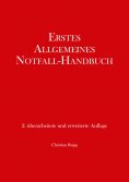 ebook: Erstes Allgemeines Notfall-Handbuch