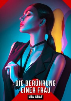 ebook: Die Berührung einer Frau