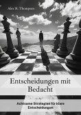 eBook: Entscheidungen mit Bedacht