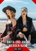 eBook: Anita und Angie werden nass